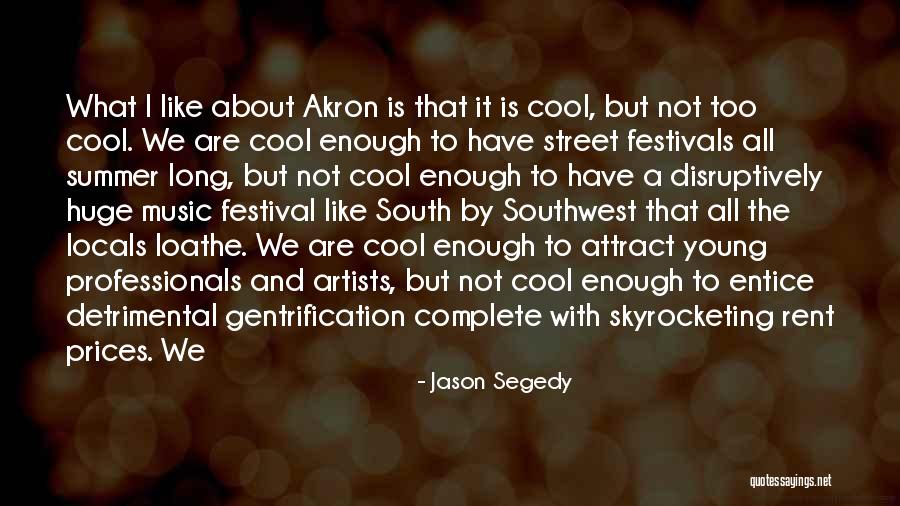 Young Professionals Quotes By Jason Segedy