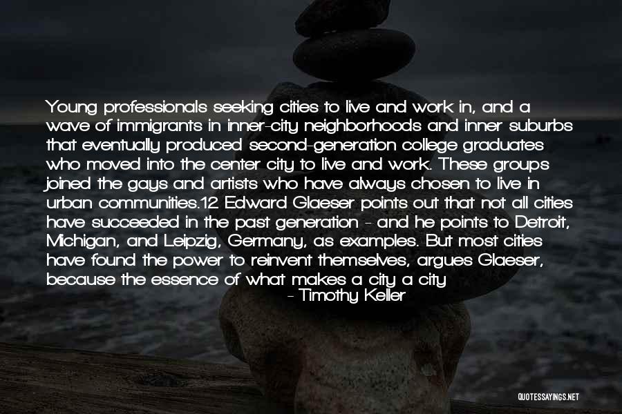 Young Professionals Quotes By Timothy Keller