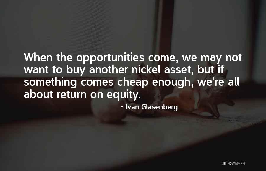 Young Risa Quotes By Ivan Glasenberg Young Risa Quotes By Ivan Glasenberg