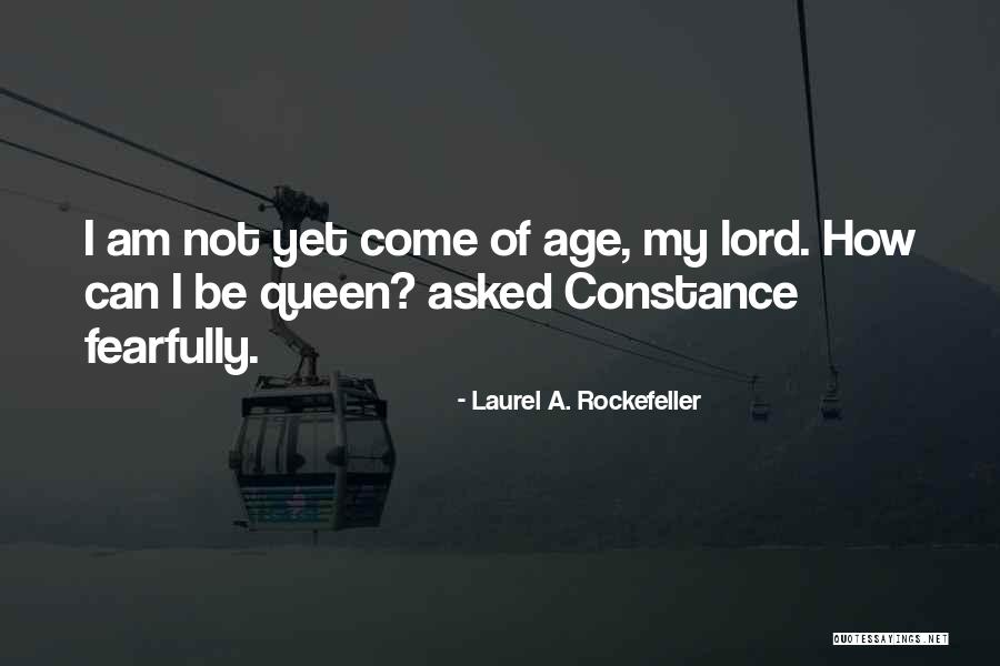 Young Royal Quotes By Laurel A. Rockefeller Young Royal Quotes By Laurel A. Rockefeller