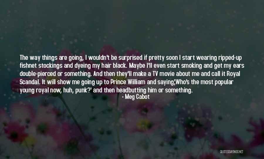 Young Royal Quotes By Meg Cabot Young Royal Quotes By Meg Cabot