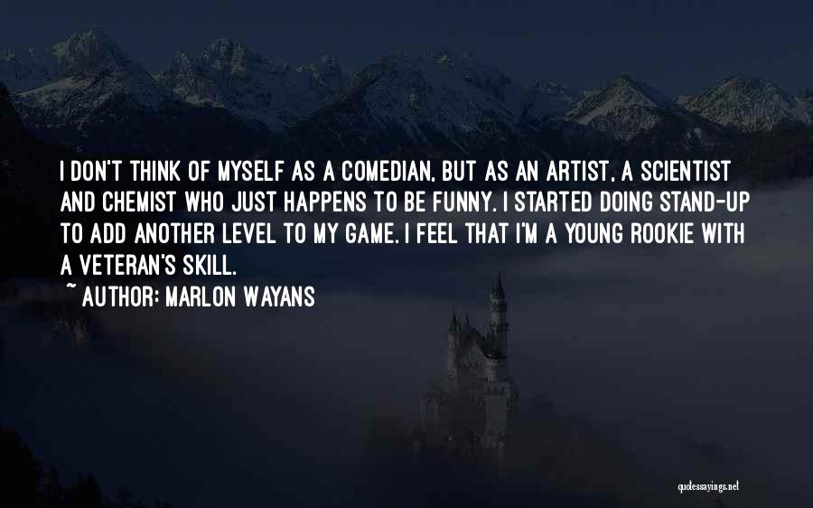 Young Scientist Quotes By Marlon Wayans