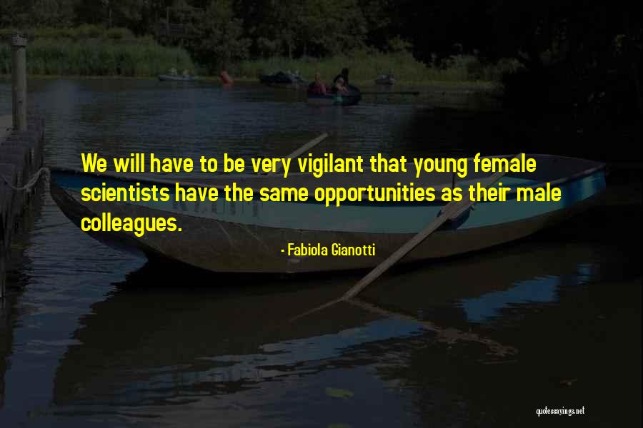 Young Scientists Quotes By Fabiola Gianotti