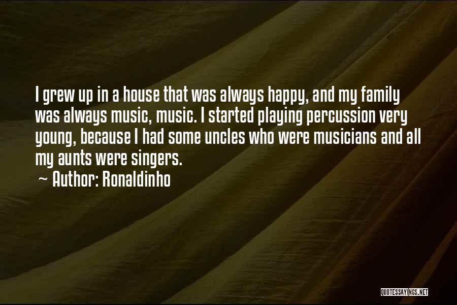 Young Singers Quotes By Ronaldinho