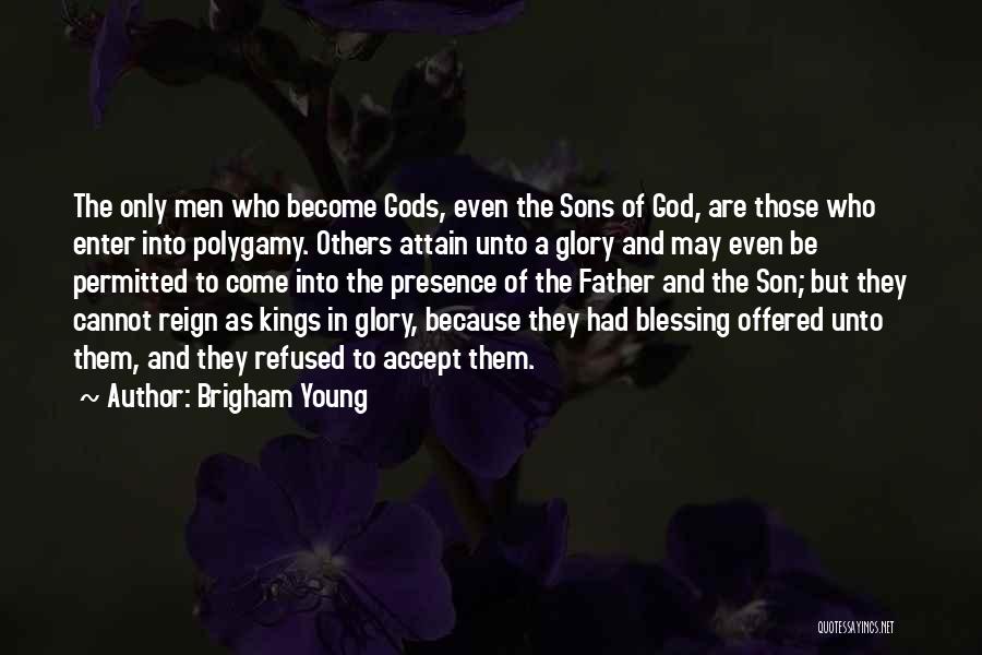 Young Sons Quotes By Brigham Young