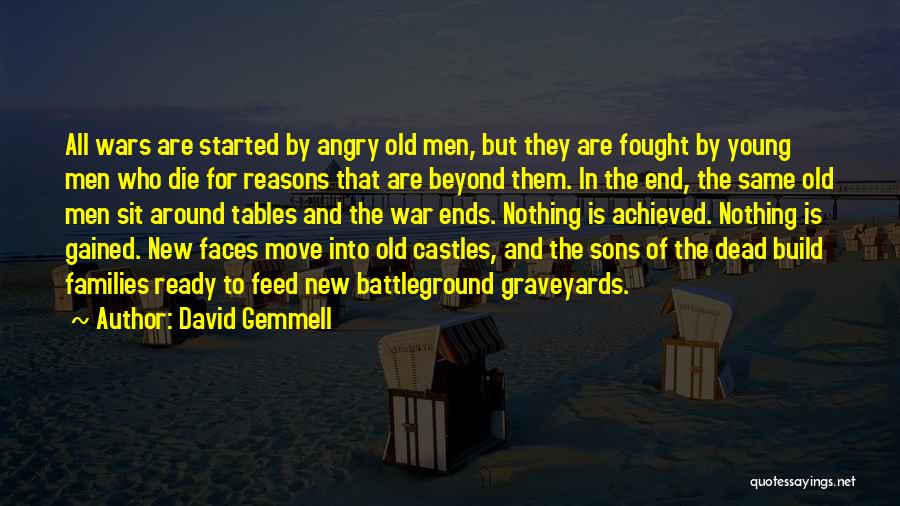 Young Sons Quotes By David Gemmell