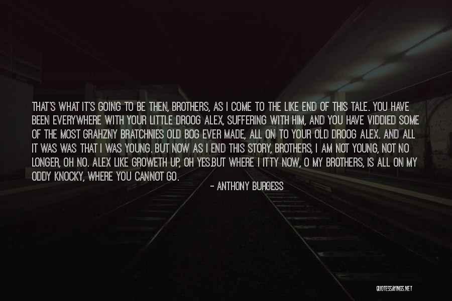 Young Stars Quotes By Anthony Burgess