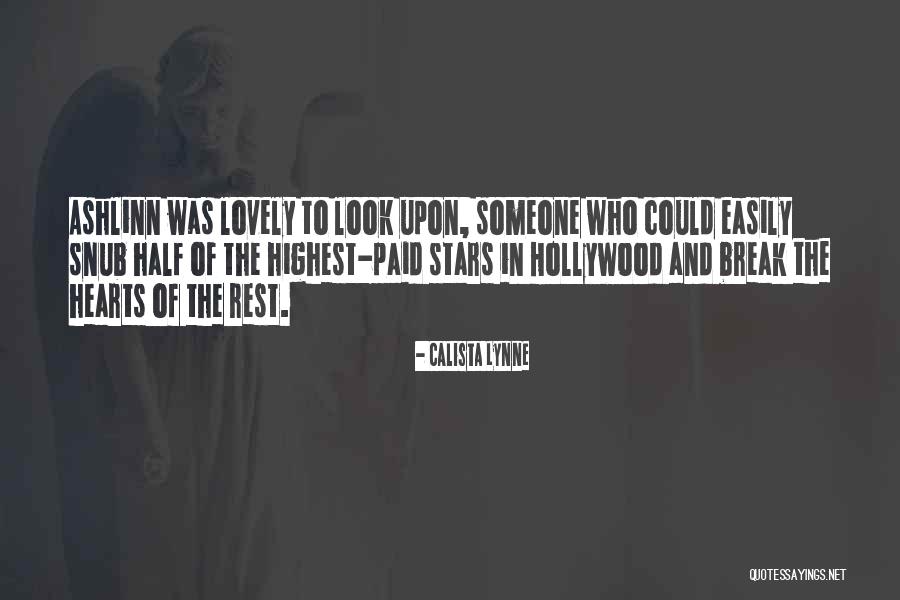 Young Stars Quotes By Calista Lynne