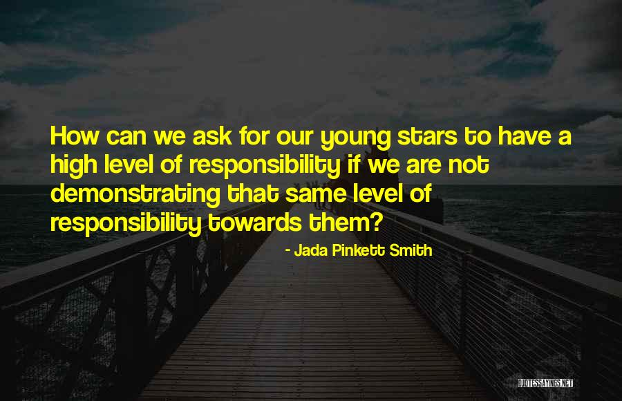 Young Stars Quotes By Jada Pinkett Smith