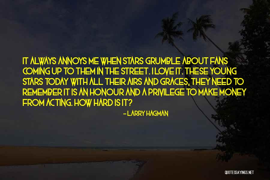 Young Stars Quotes By Larry Hagman