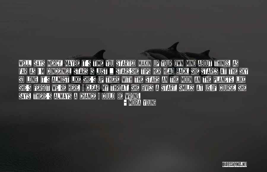 Young Stars Quotes By Moira Young