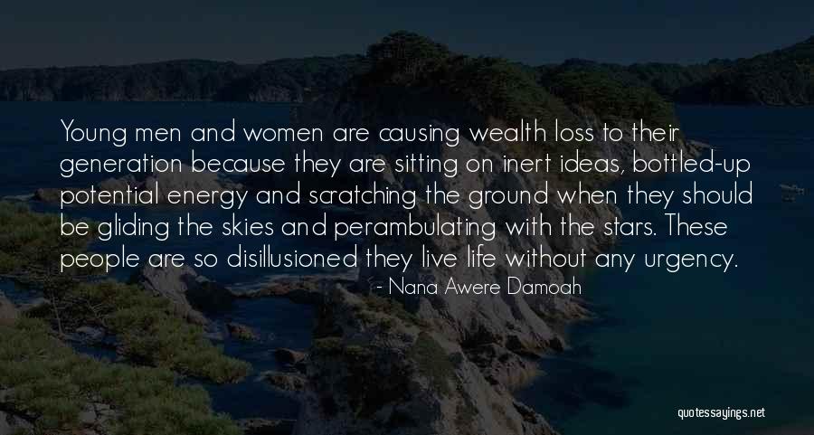 Young Stars Quotes By Nana Awere Damoah