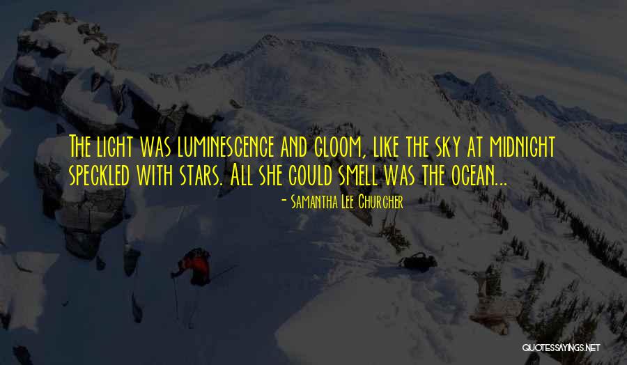 Young Stars Quotes By Samantha Lee Churcher