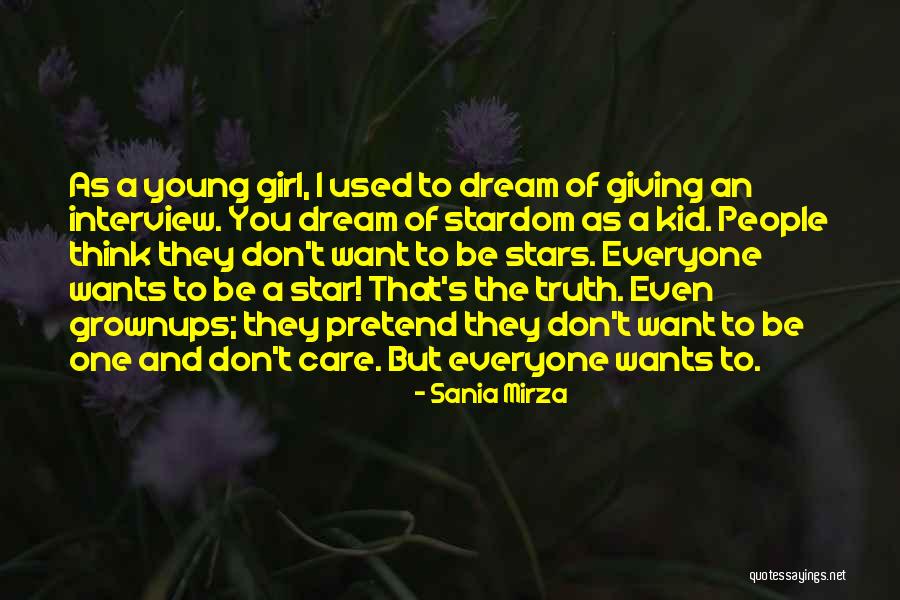 Young Stars Quotes By Sania Mirza