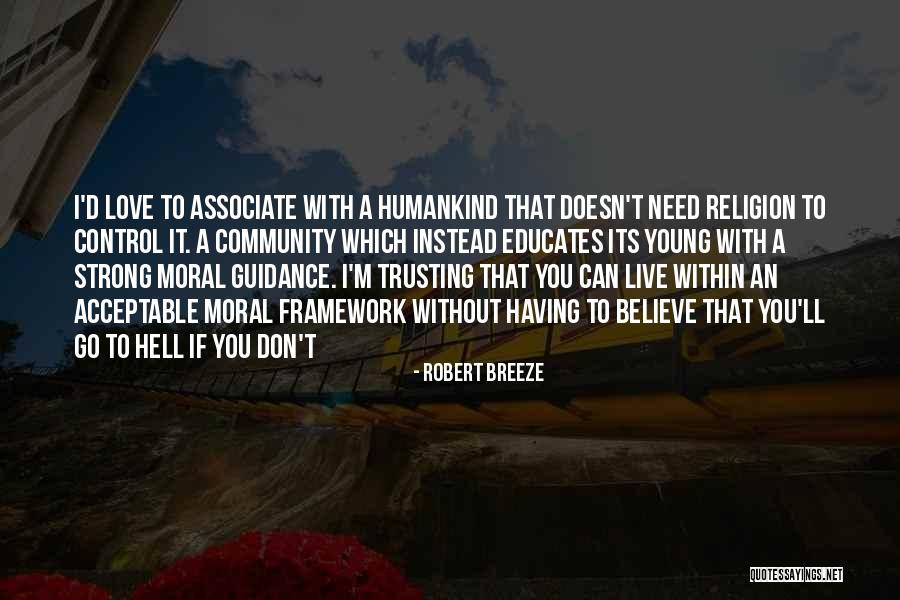 Young Strong Love Quotes By Robert Breeze