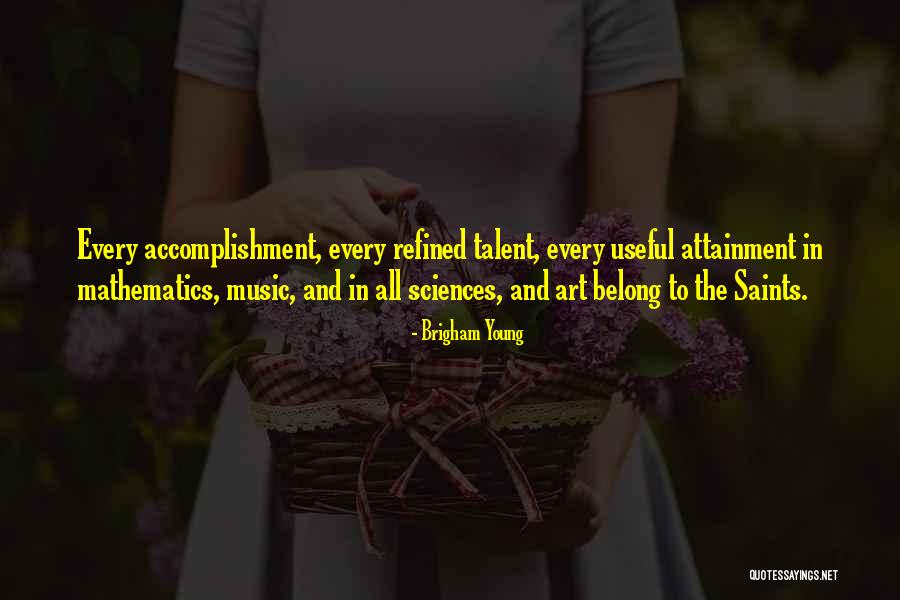 Young Talent Quotes By Brigham Young Young Talent Quotes By Brigham Young