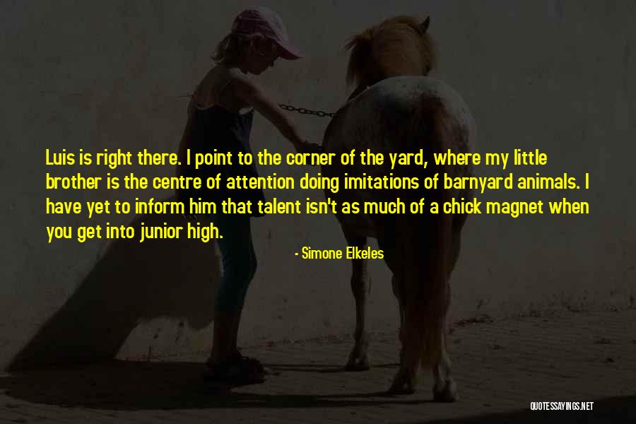 Young Talent Quotes By Simone Elkeles Young Talent Quotes By Simone Elkeles