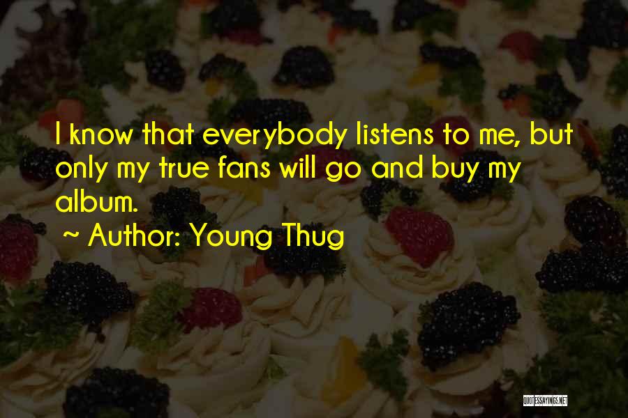 Young Thug Quotes 909956