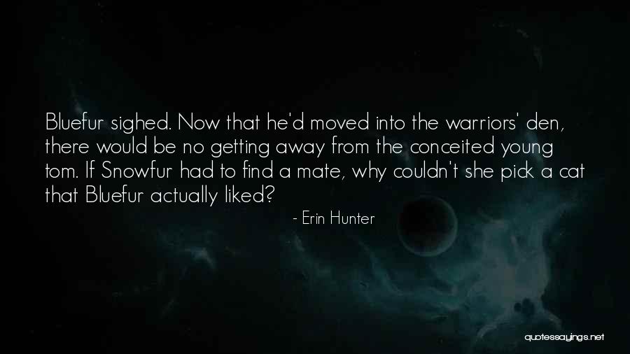 Young Tom Quotes By Erin Hunter Young Tom Quotes By Erin Hunter