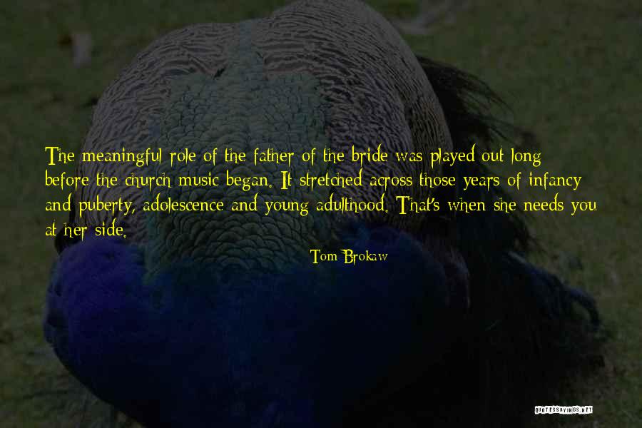 Young Tom Quotes By Tom Brokaw Young Tom Quotes By Tom Brokaw