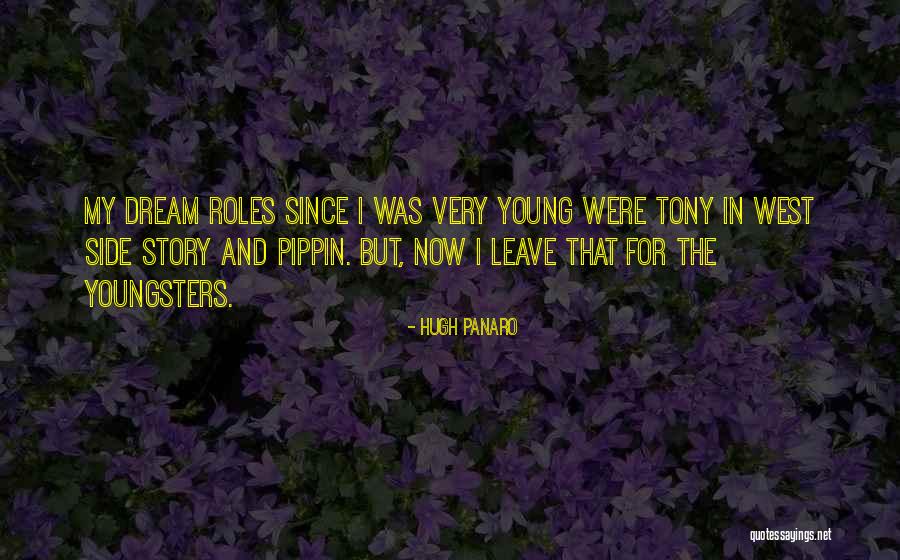 Young Tony Quotes By Hugh Panaro Young Tony Quotes By Hugh Panaro