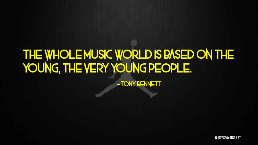 Young Tony Quotes By Tony Bennett Young Tony Quotes By Tony Bennett