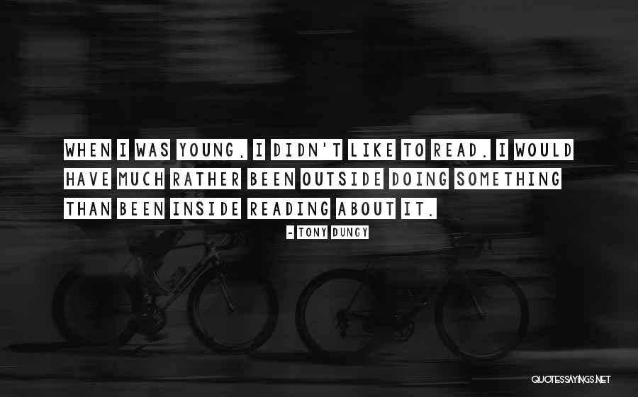 Young Tony Quotes By Tony Dungy Young Tony Quotes By Tony Dungy