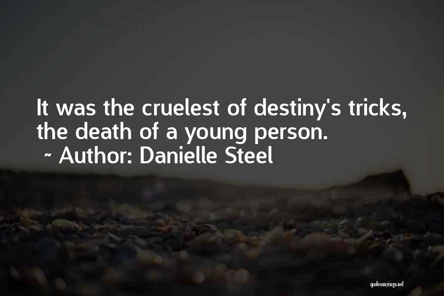 Young Tragic Death Quotes By Danielle Steel