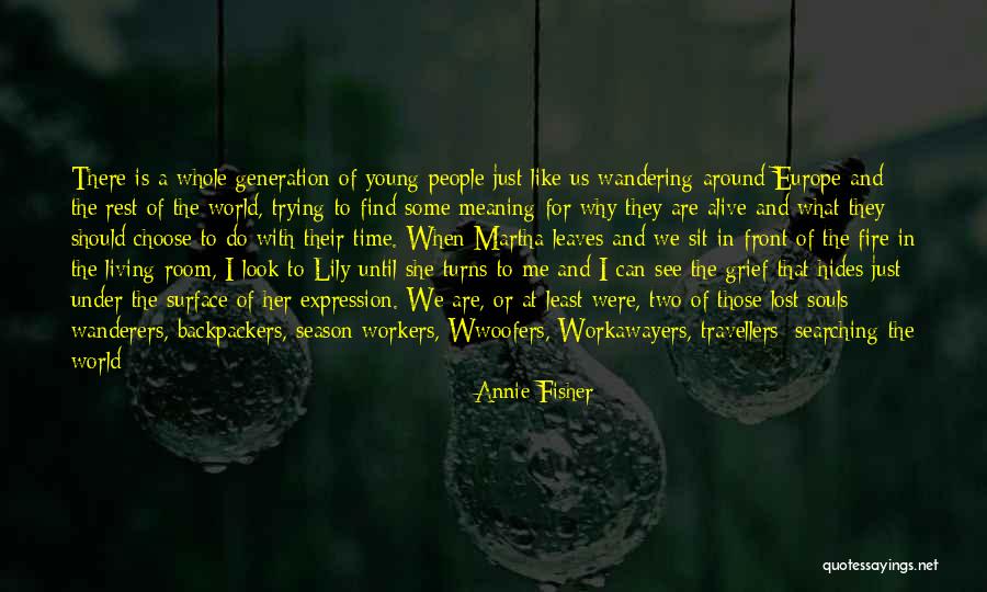 Young Travel Quotes By Annie Fisher