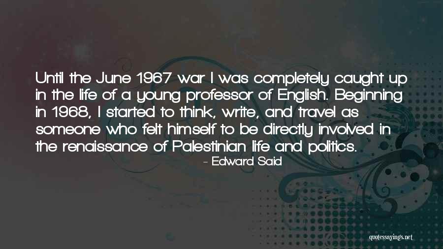 Young Travel Quotes By Edward Said