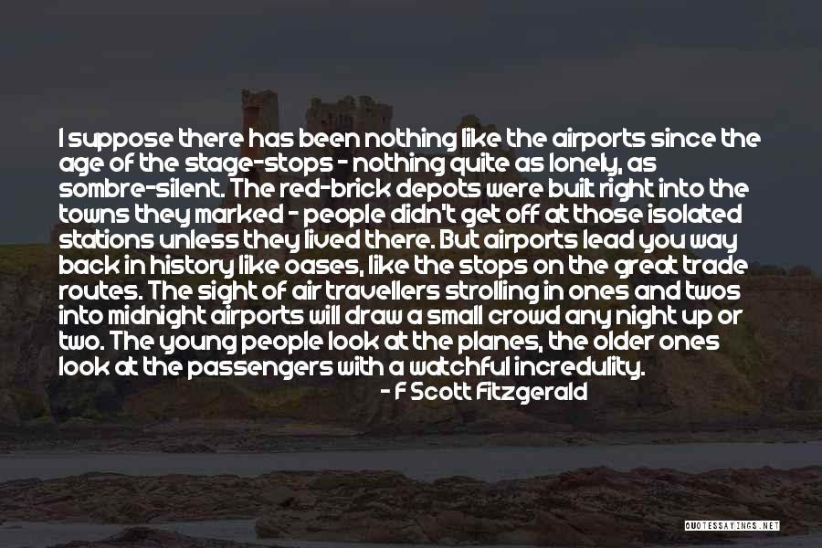 Young Travel Quotes By F Scott Fitzgerald