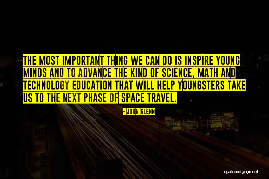 Young Travel Quotes By John Glenn