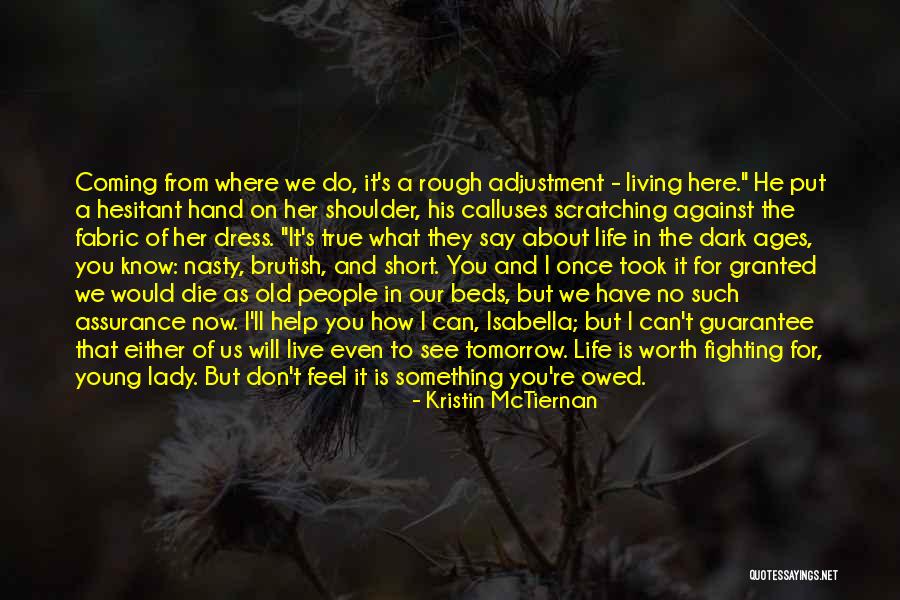 Young Travel Quotes By Kristin McTiernan