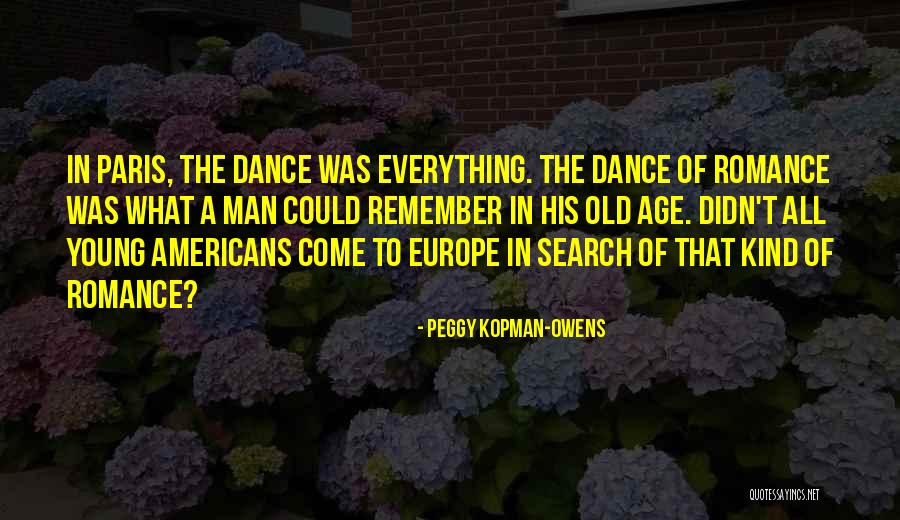 Young Travel Quotes By Peggy Kopman-Owens