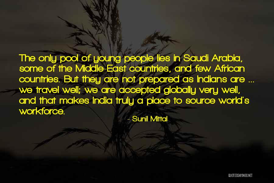 Young Travel Quotes By Sunil Mittal
