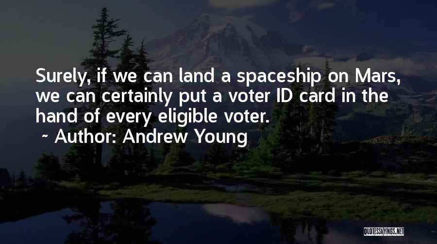 Young Voter Quotes By Andrew Young