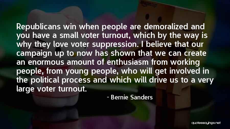 Young Voter Quotes By Bernie Sanders