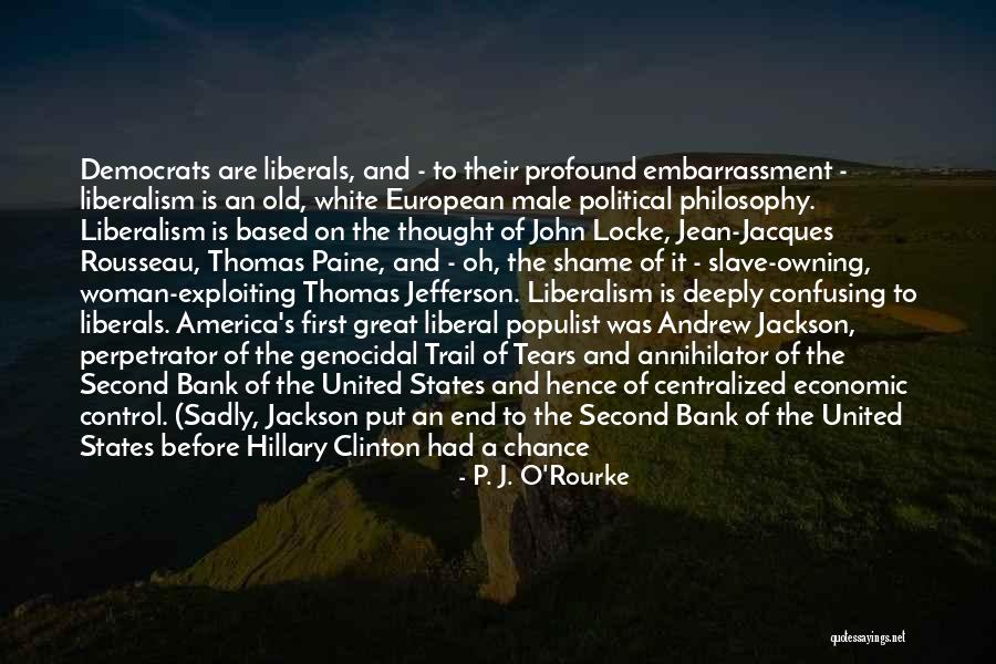 Young Voters Quotes By P. J. O'Rourke