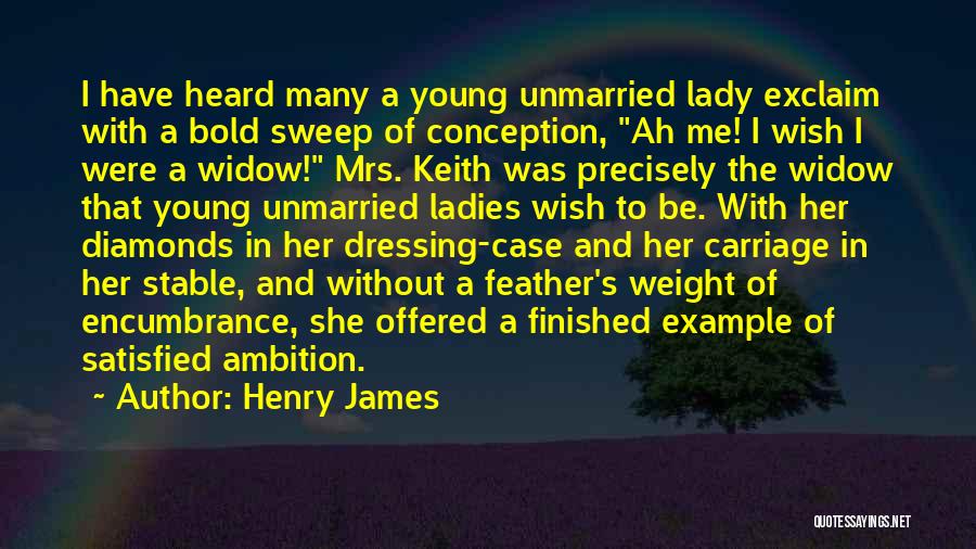 Young Widow Quotes By Henry James