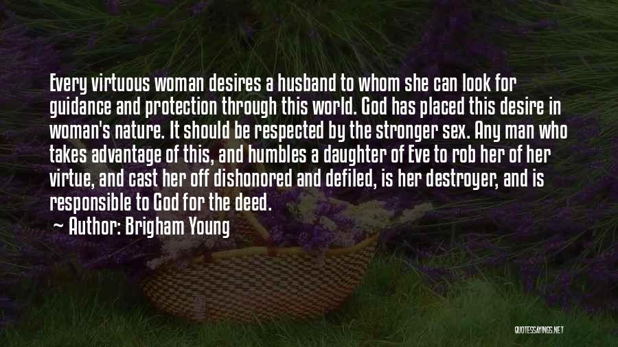 Young Woman Of God Quotes By Brigham Young