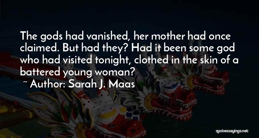 Young Woman Of God Quotes By Sarah J. Maas