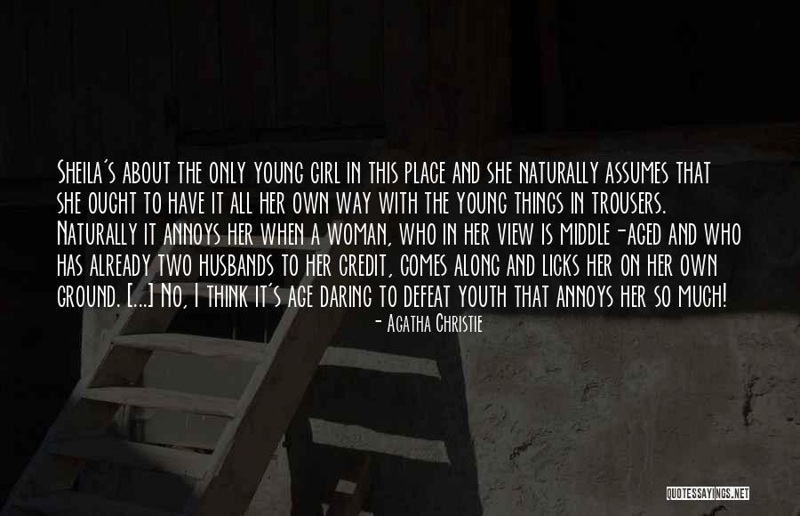 Young Woman Quotes By Agatha Christie Young Woman Quotes By Agatha Christie