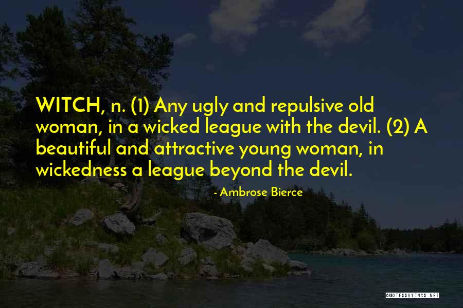 Young Woman Quotes By Ambrose Bierce