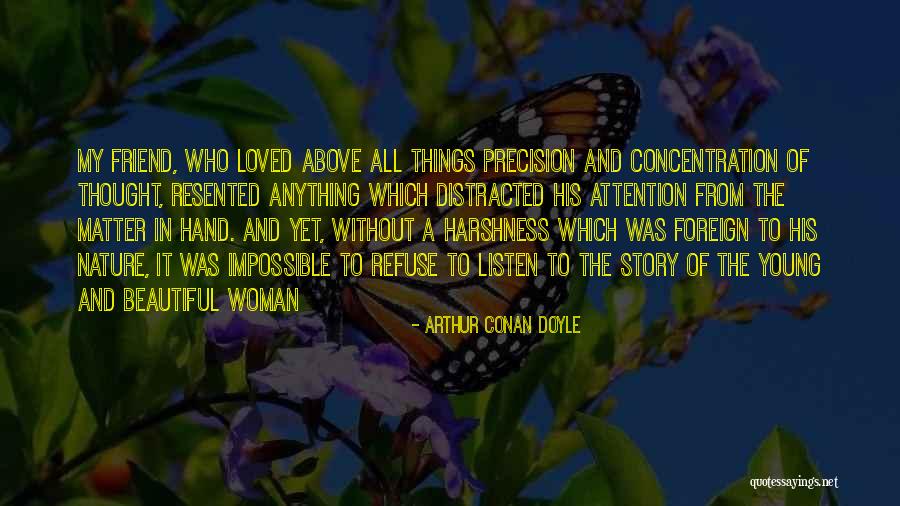 Young Woman Quotes By Arthur Conan Doyle Young Woman Quotes By Arthur Conan Doyle