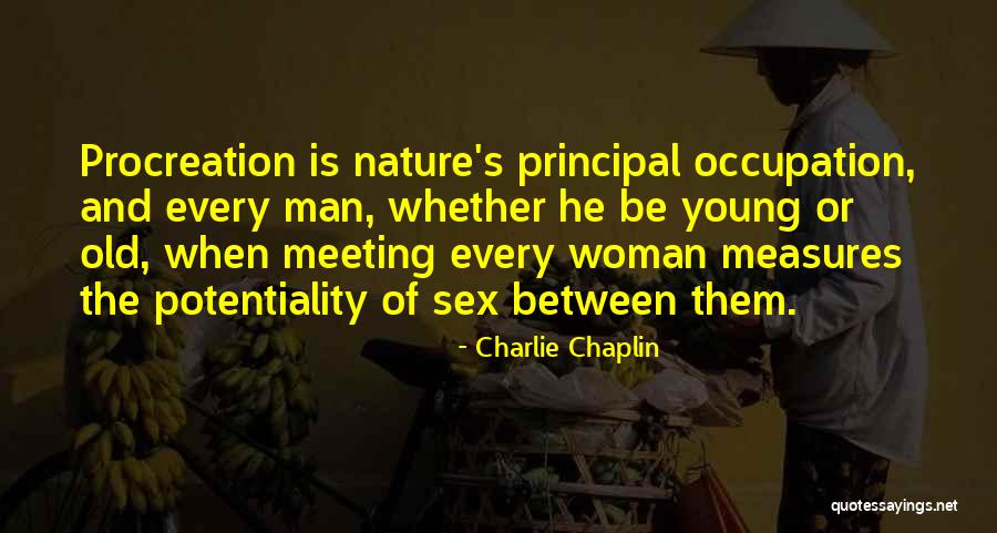 Young Woman Quotes By Charlie Chaplin Young Woman Quotes By Charlie Chaplin