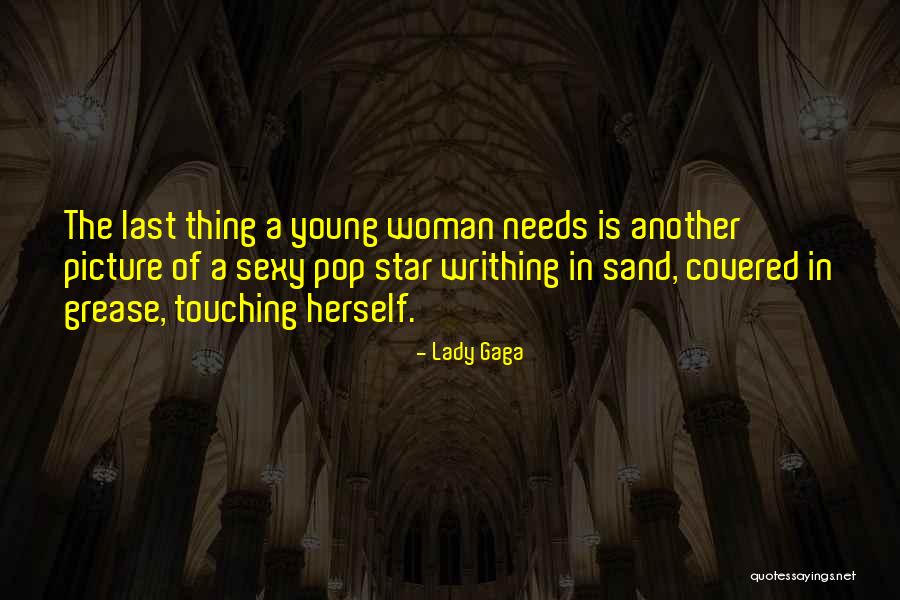 Young Woman Quotes By Lady Gaga