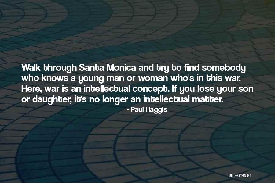 Young Woman Quotes By Paul Haggis Young Woman Quotes By Paul Haggis