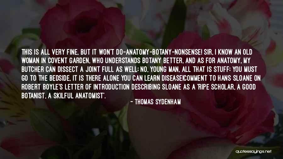 Young Woman Quotes By Thomas Sydenham Young Woman Quotes By Thomas Sydenham