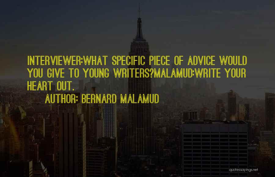 Young Writers Quotes By Bernard Malamud