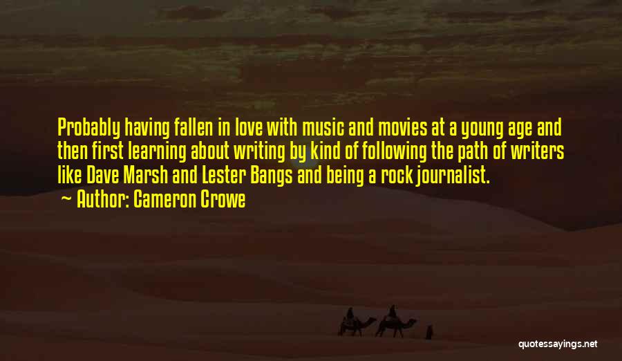 Young Writers Quotes By Cameron Crowe